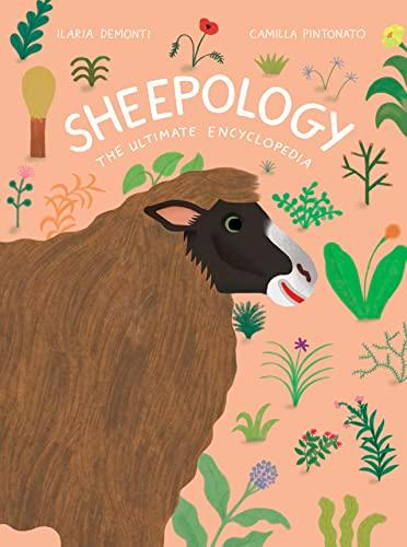 Sheepology The Ultimate Encyclopedia by laria Demonti - Taylorson