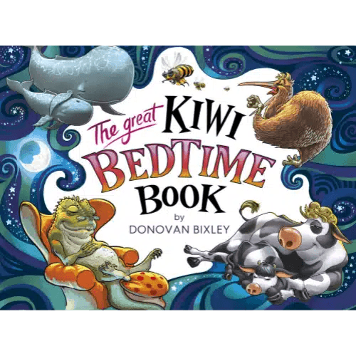 The Great Kiwi Bedtime Book by Donovan Bixley - Taylorson