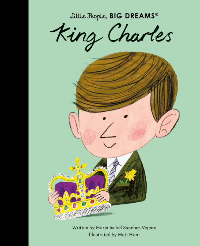 Little People, Big Dreams - King Charles - Taylorson