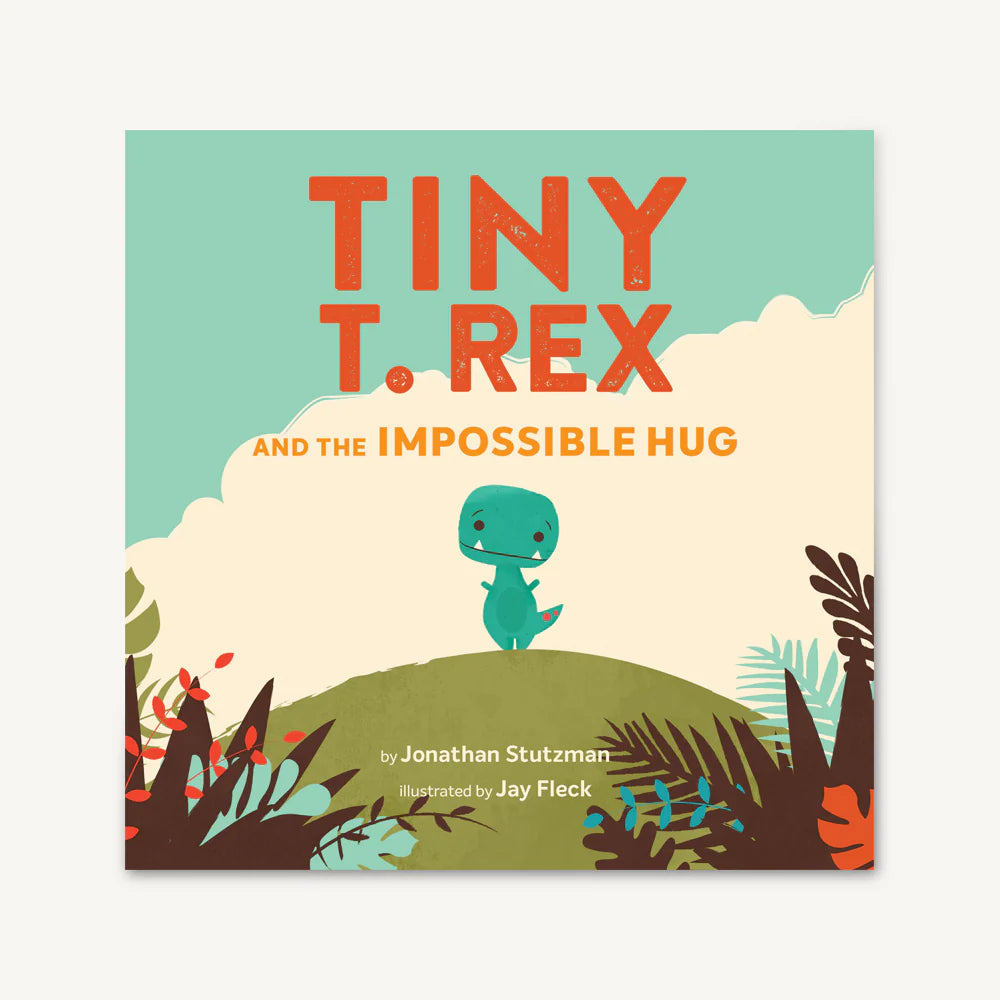 Tiny T.Rex and the Impossible Hug - Taylorson