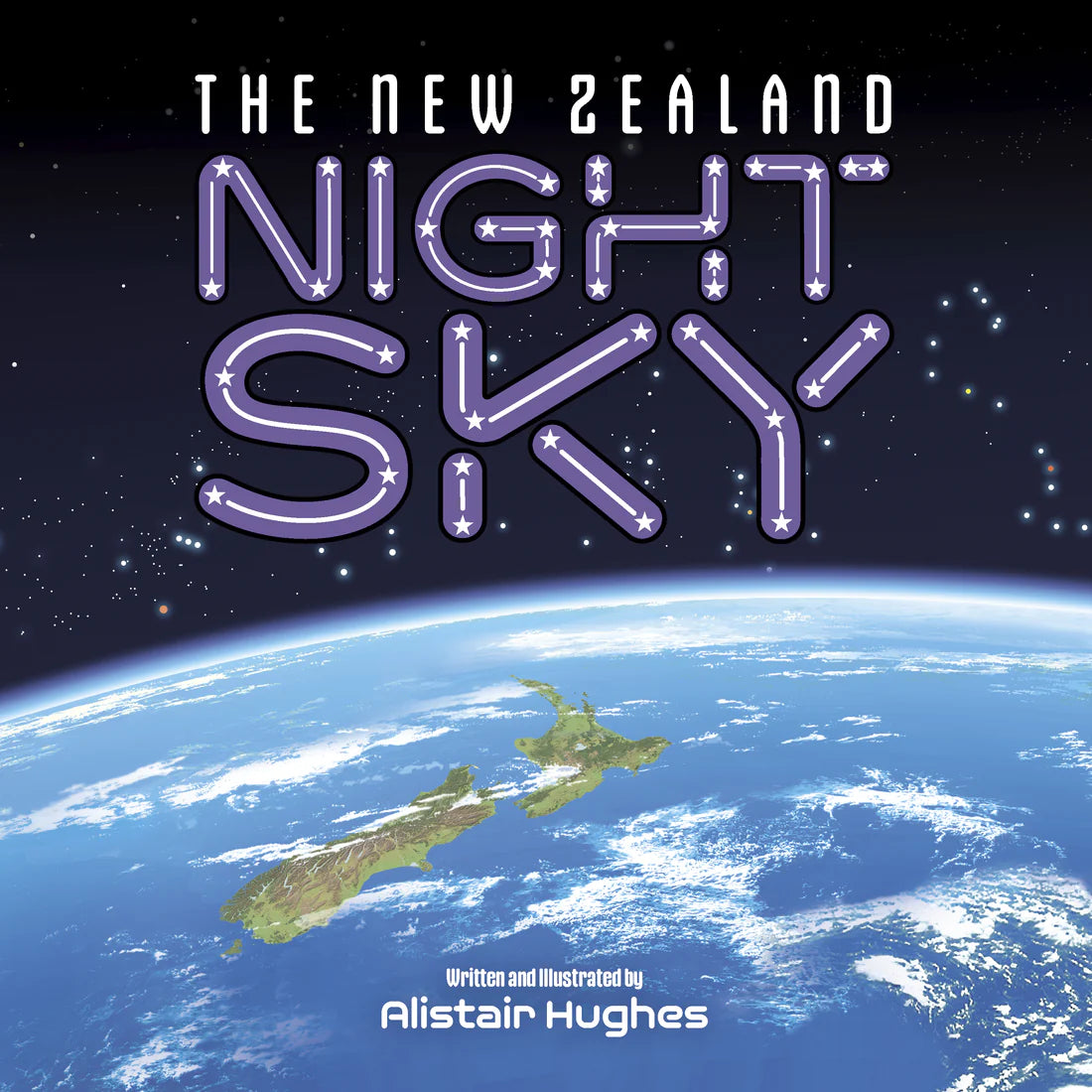 The New Zealand Night Sky by Alistair Hughes