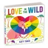 Mudpuppy: Love in the Wild Board Book - Taylorson