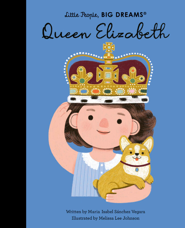Little People, Big Dreams - Queen Elizabeth - Taylorson