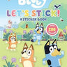 Bluey Lets Stick Sticker Book - Taylorson