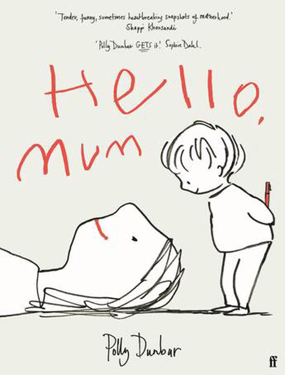 Hello, Mom by Polly Dunbar - Taylorson