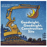 Goodnight, Goodnight Construction Site - Taylorson